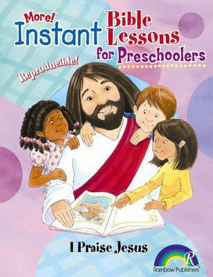 More Instant Bible Lessons: I Praise Jesus - Re-vived