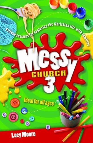 Messy Church 3 - Re-vived