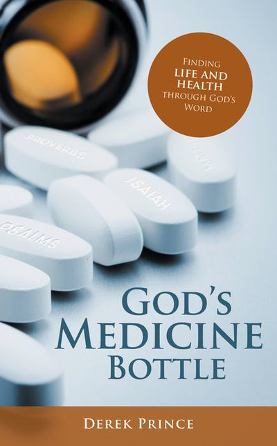 God's Medicine Bottle - Re-vived