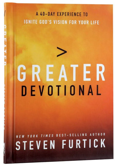 Greater Devotional: A Forty-Day Experience to Ignite God's Vision for Your Life - Furtick, Steven - Re-vived.com