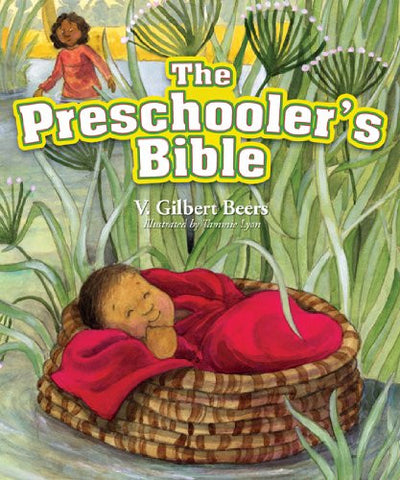 The Preschooler's Bible - Re-vived