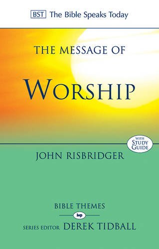 The BST Message of Worship - Re-vived