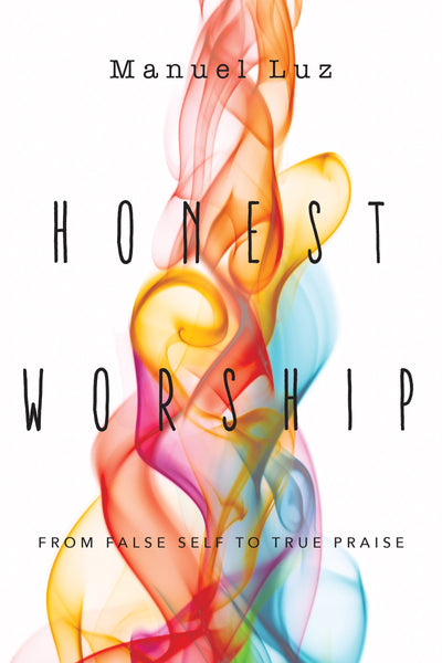 Honest Worship - Re-vived