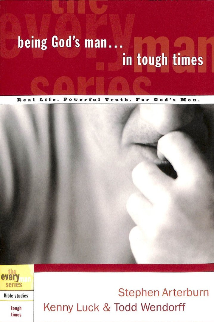 Being God'S Man In Tough Times