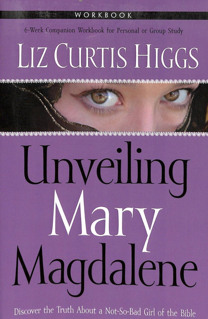 Unveiling Mary Magdalene Workbook