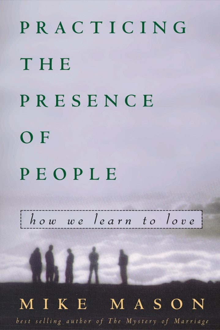 Practicing The Presence Of People - Re-vived