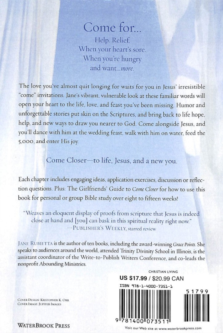 15 Invitations From Jesus To...Come Closer