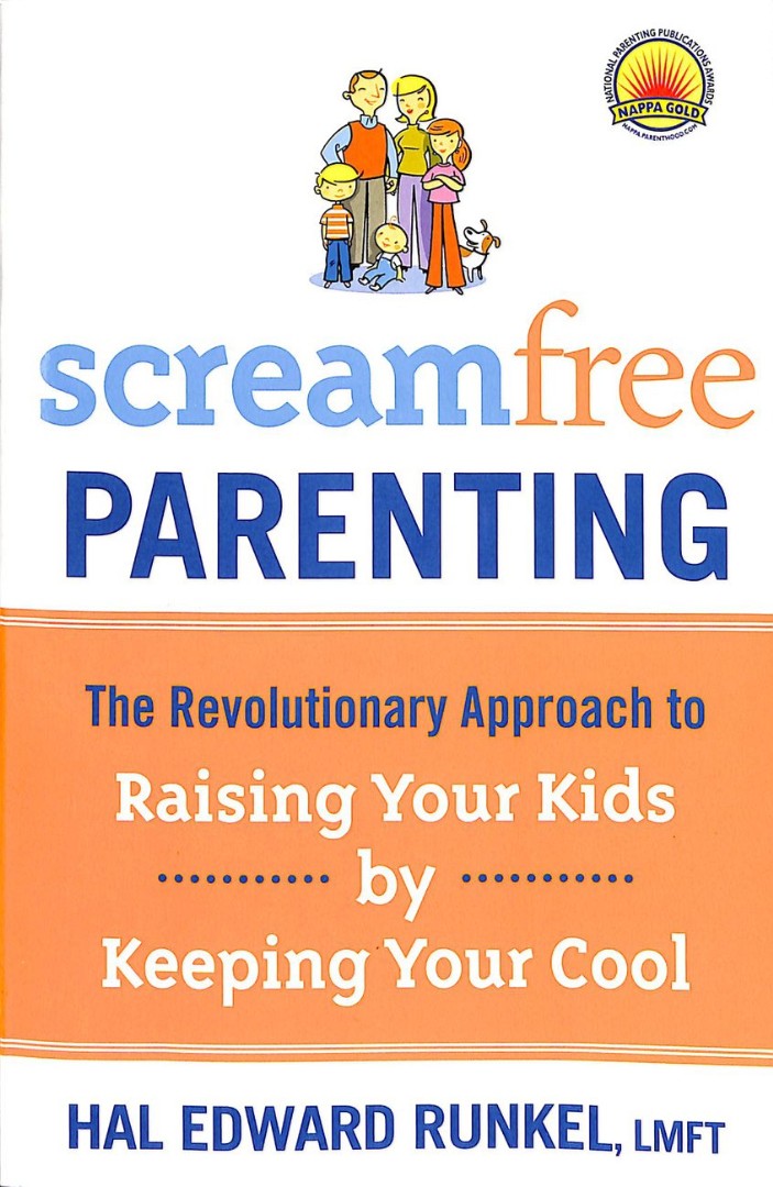 Screamfree Parenting - Re-vived