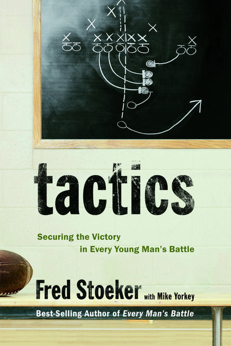 Tactics: Winning The Spiritual Battle For Purity