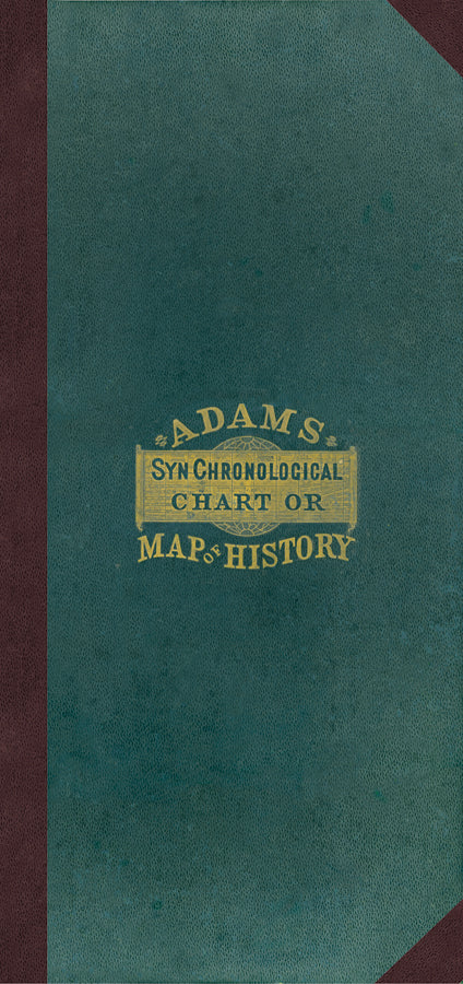 Adams' Synchronological Chart Or Map Of History