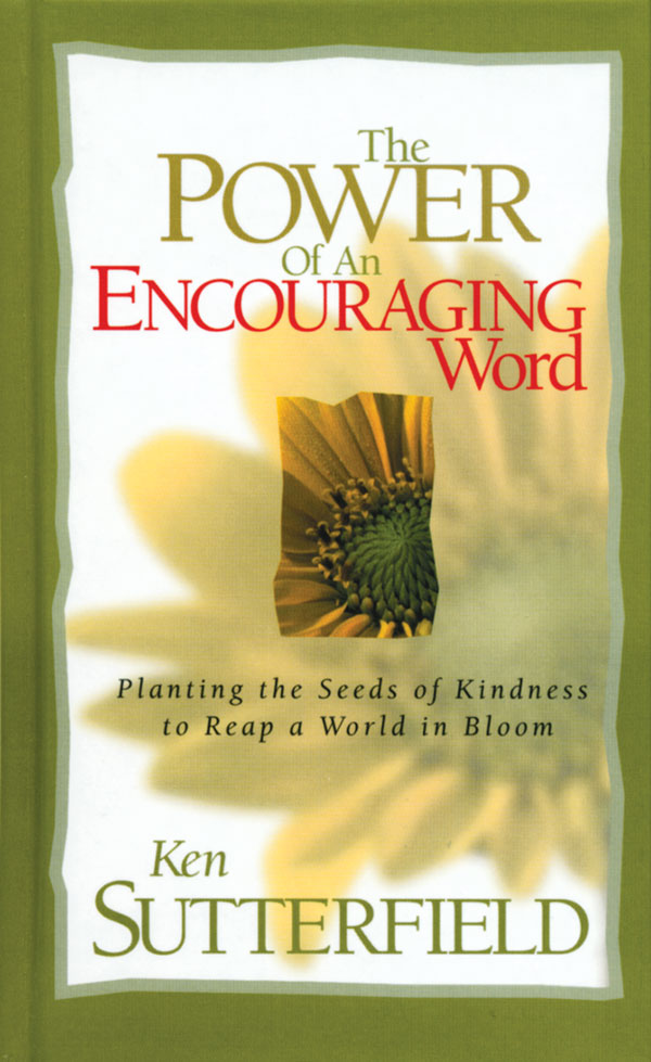 The Power Of An Encouraging Word