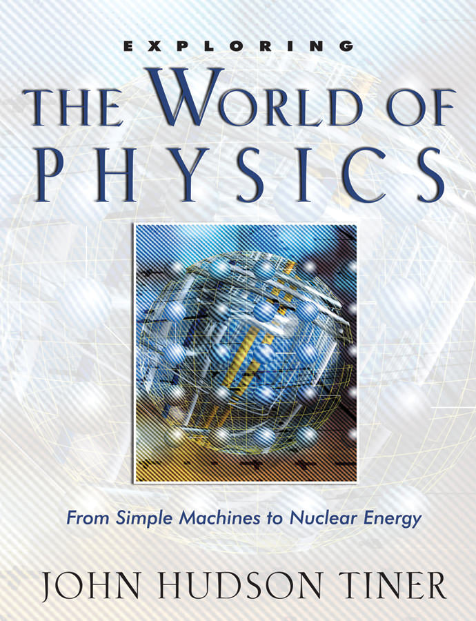 Exploring The World Of Physics