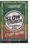 Slow Church Study Guide - Re-vived