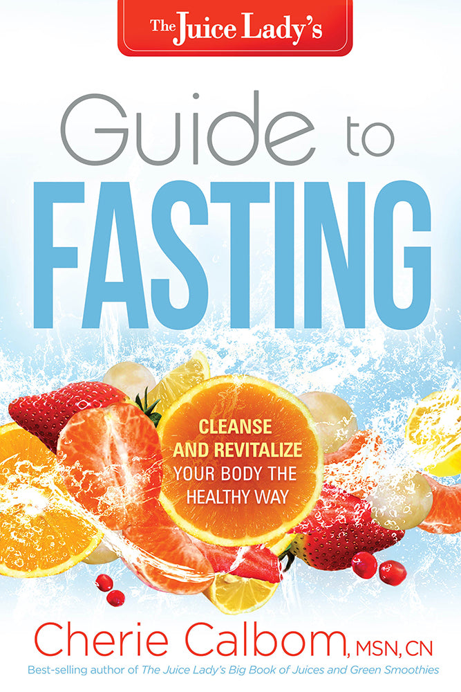 The Juice Lady'S Guide To Fasting