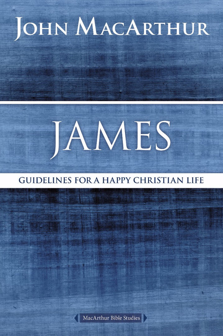 James: Guidelines for a Happy Christian Life - Re-vived