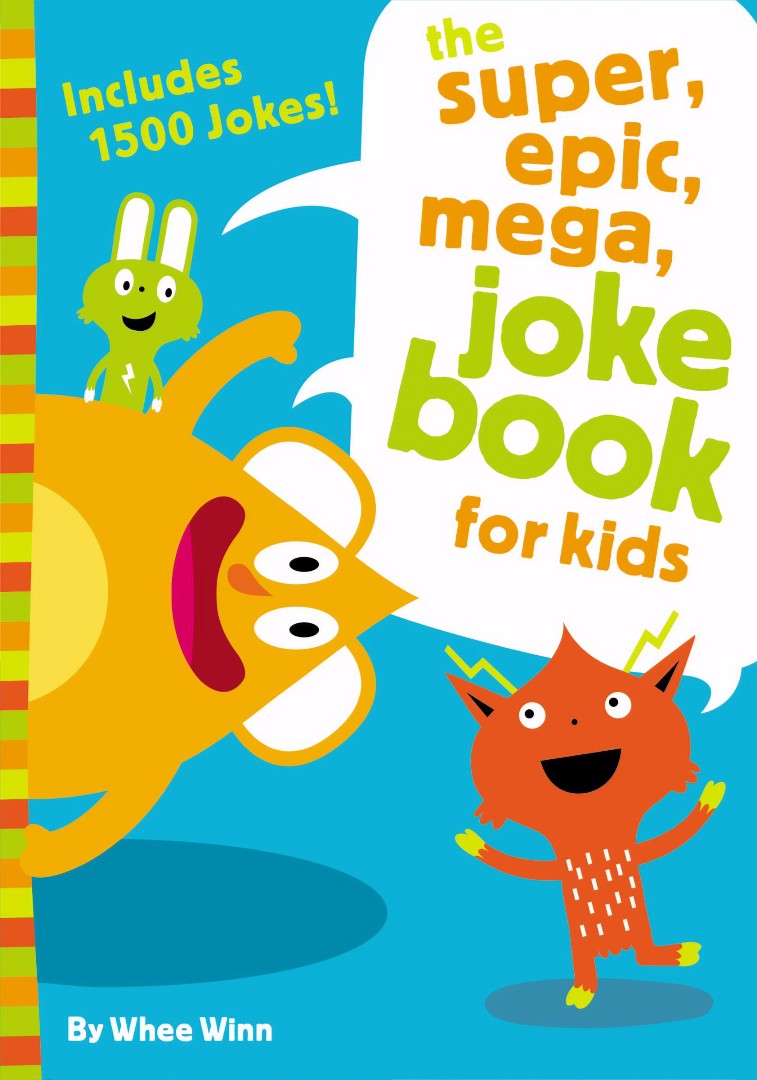 The Super, Epic, Mega Joke Book for Kids - Re-vived