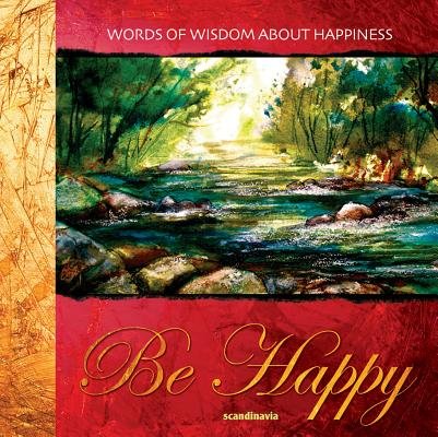 Be Happy: Words from the Bible about Joy - Re-vived