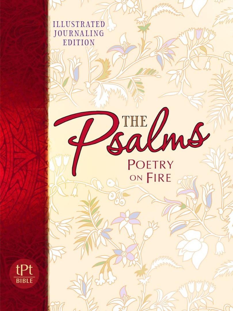 Passion Translation, The: Psalms, Illustrated Journal Ed