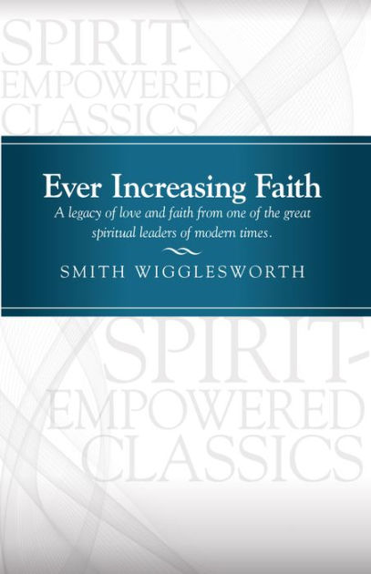 Ever Increasing Faith - Re-vived
