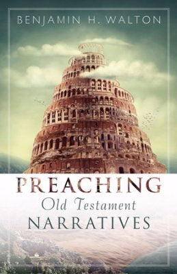 Preaching Old Testament Narratives - Re-vived