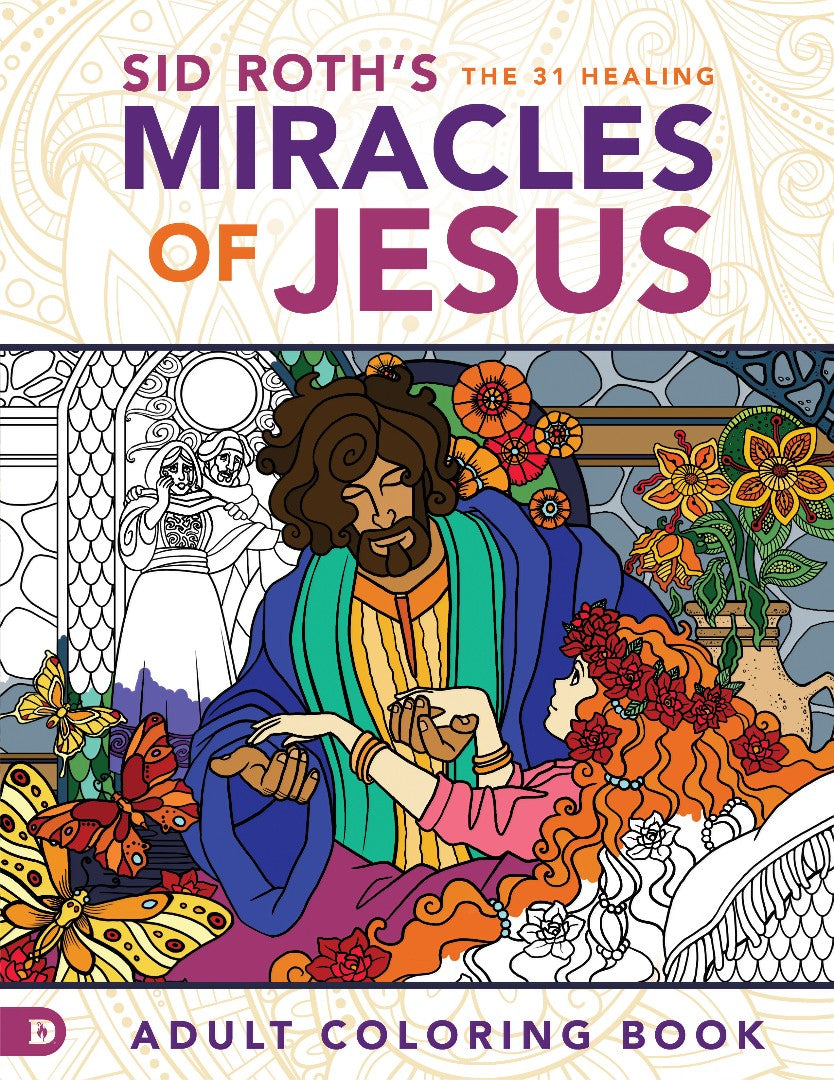 Sid Roth’s the 31 Healing Miracles of Jesus - Re-vived