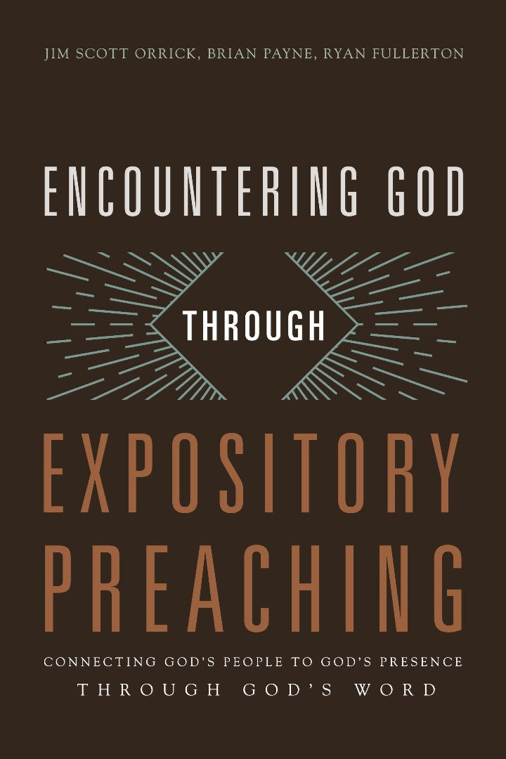 Encountering God Through Expository Preaching