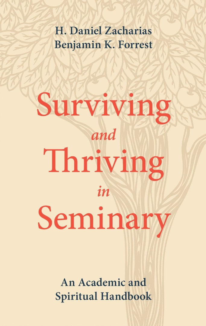 Surviving and Thriving in Seminary - Re-vived