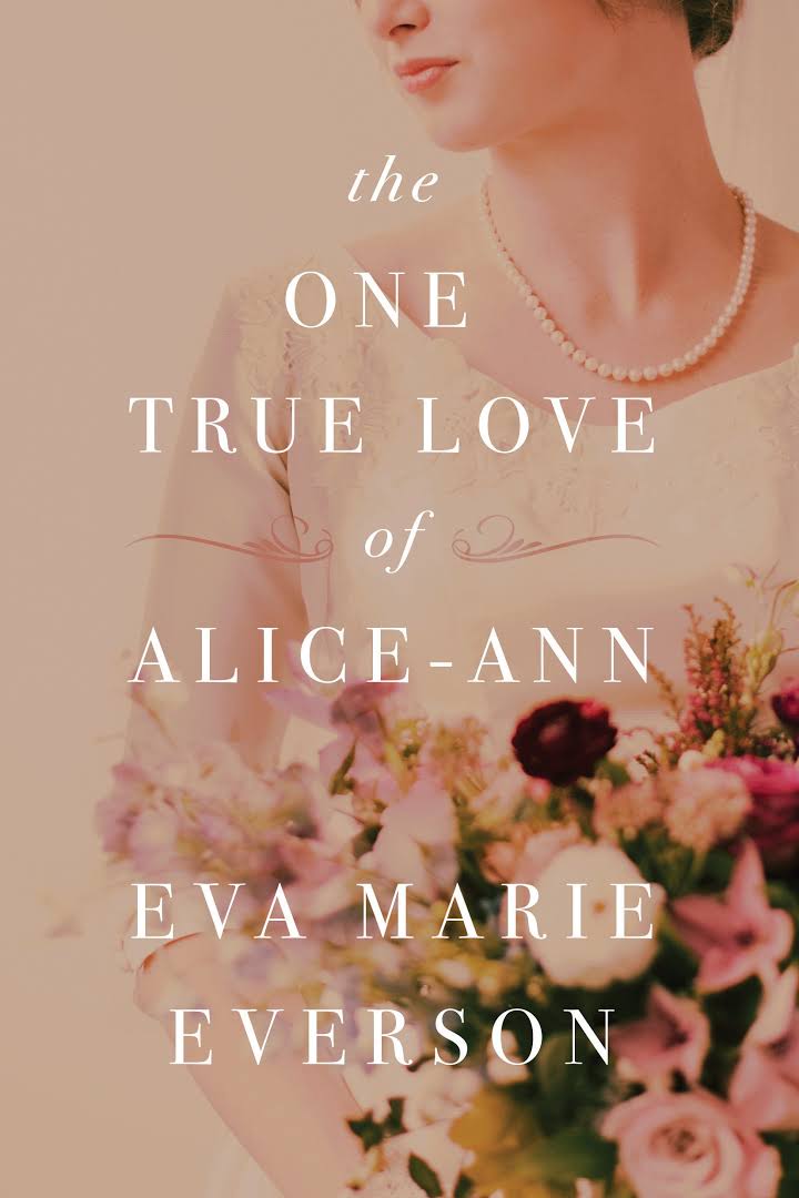 The One True Love Of Alice-Ann