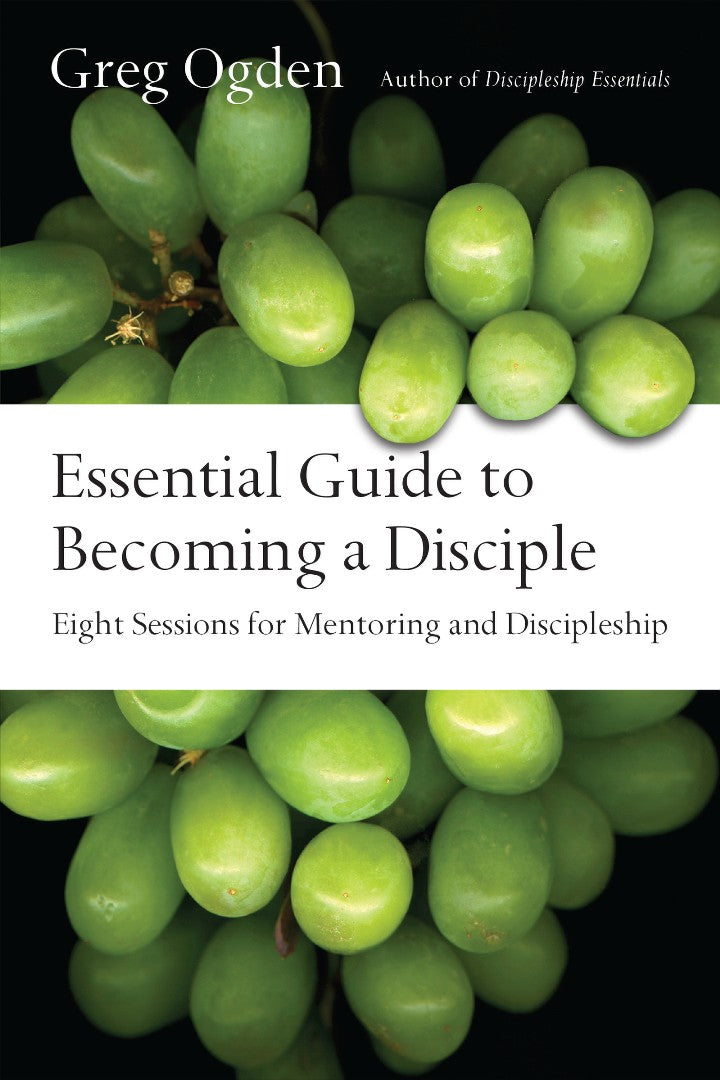 Essential Guide To Becoming A Disciple