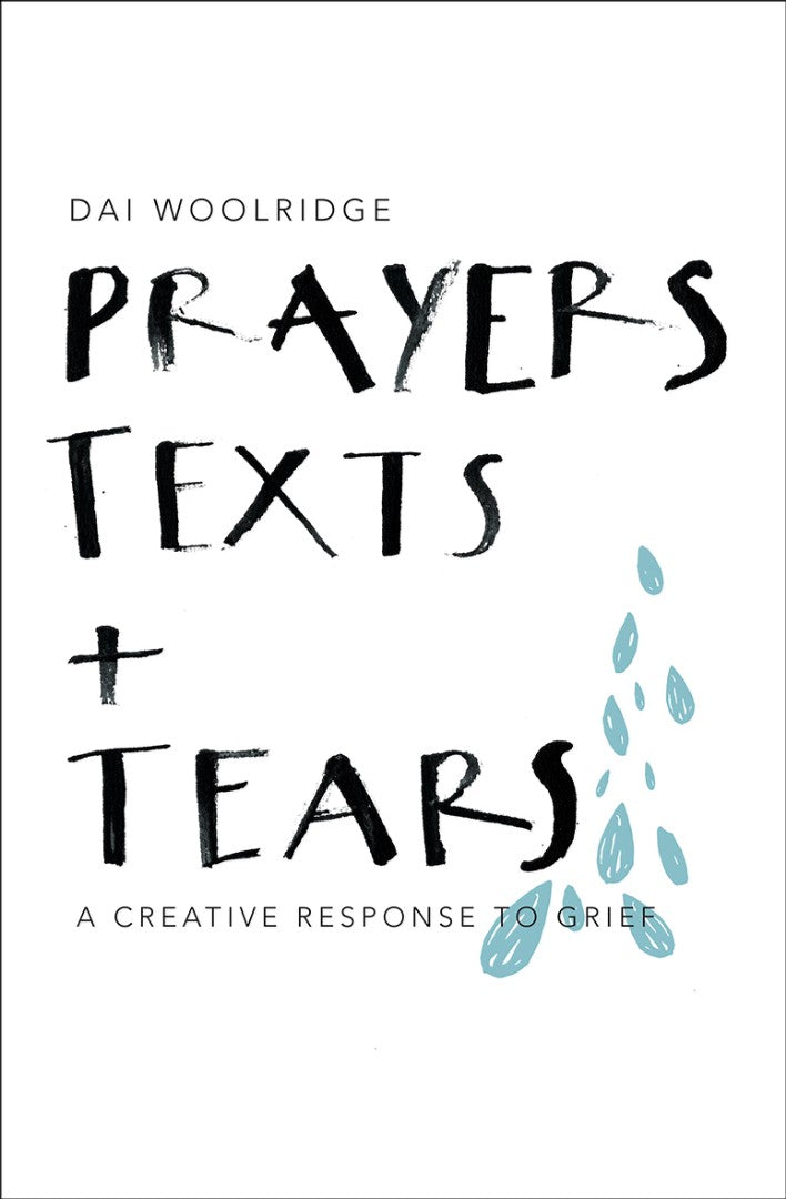 Prayers, Texts + Tears - Re-vived