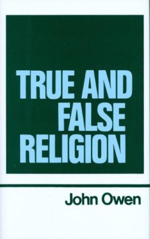 True and False Religion - Re-vived