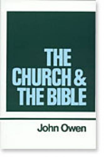 The Church & the Bible - Re-vived