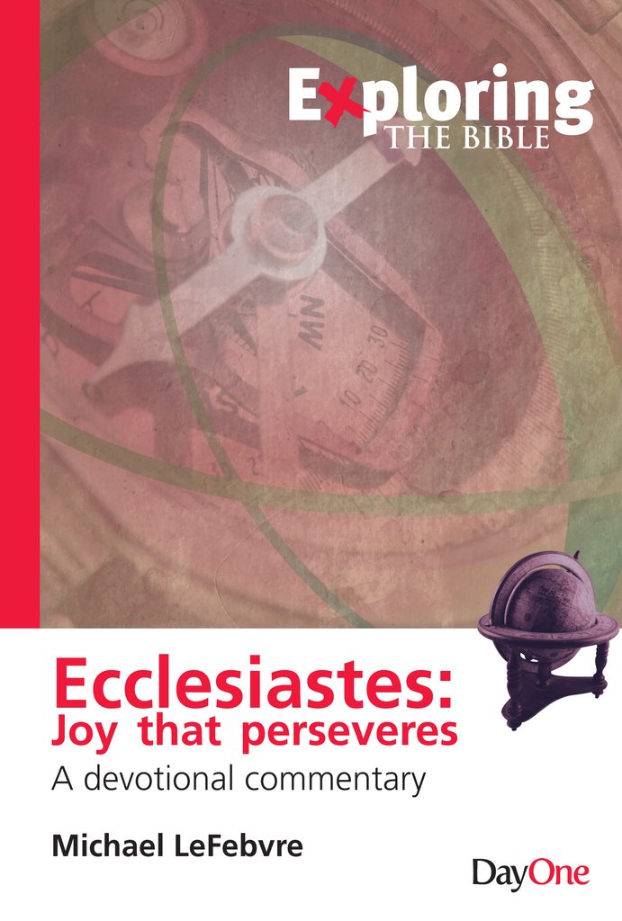 Exploring Ecclesiastes - Re-vived
