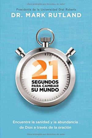 21 Segundos Para Cambiar Su Mundo - Re-vived