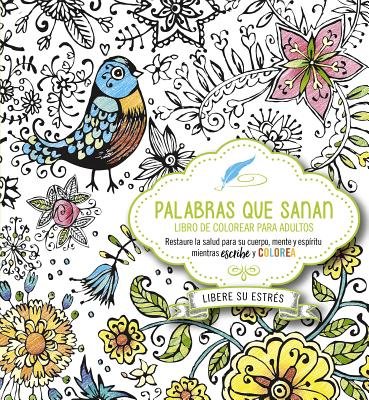 Palabras que sanan - diario de oración y libro de colorear - Re-vived
