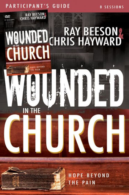 Wounded in the Church Participant&