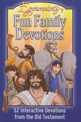 Egermeier's Family Devotions from Old Testament