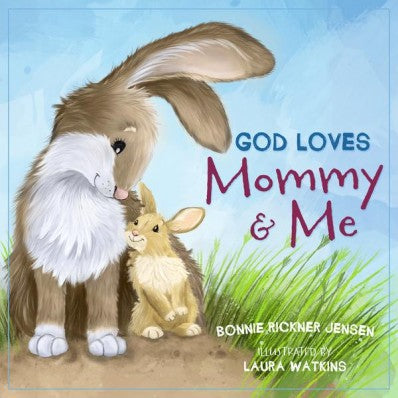 God Loves Mommy And Me - Re-vived