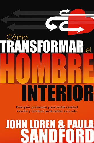 Como Transformar el Hombre Interior - Re-vived