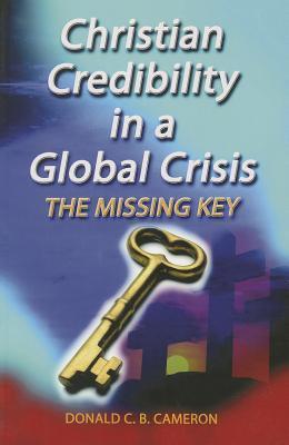 Christian Credibility In A Global Crisis - Re-vived