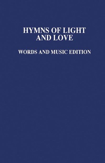 Hymns of Light and Love Music Edition
