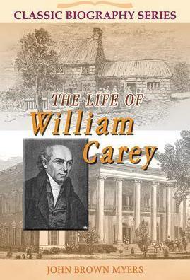 Life of William Carey - Re-vived