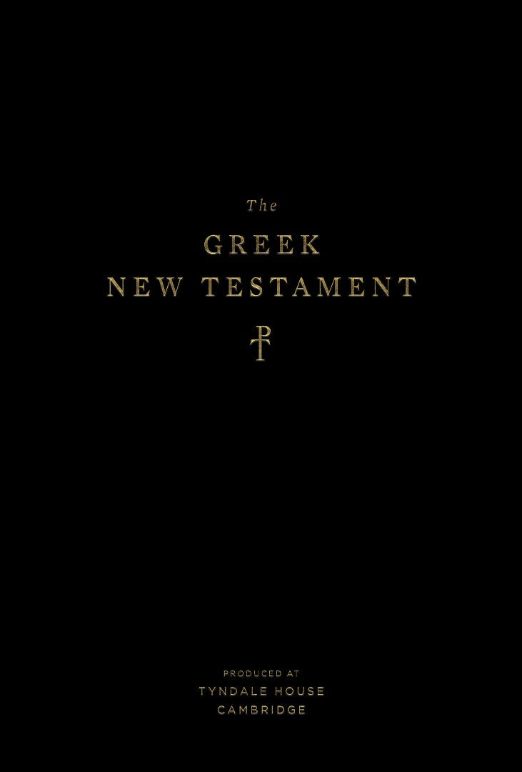 Greek New Testament, Produced at Tyndale House, Cambridge