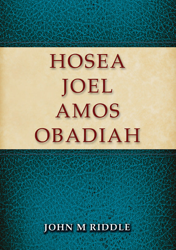 Hosea, Joel, Amos, Obadiah - Re-vived