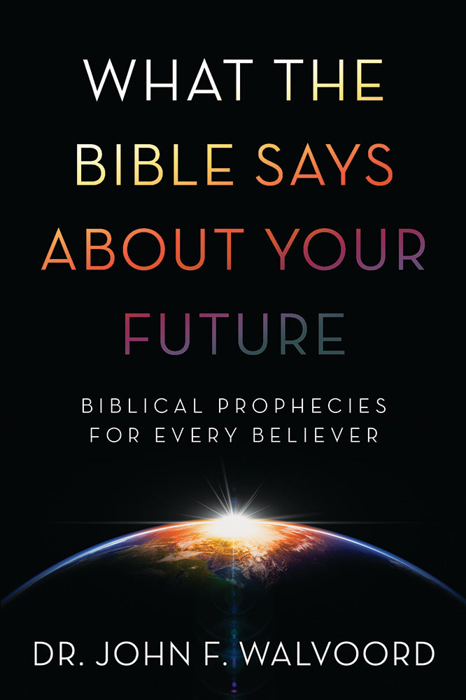 What The Bible Says About Your Future