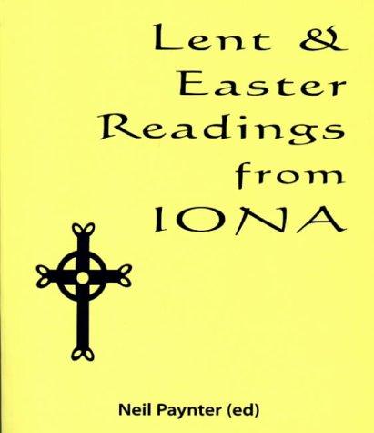 Lent And Easter Readings From Iona