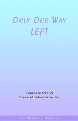 Only One Way Left - Re-vived
