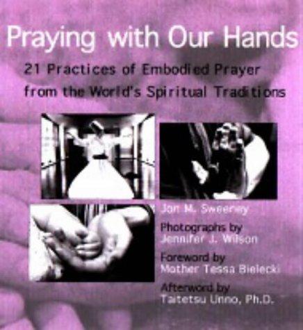 Praying With Our Hands