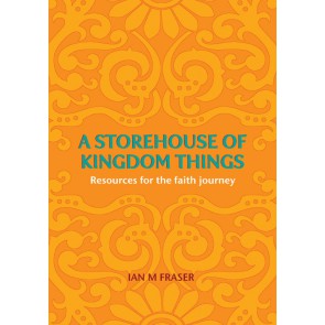 A Storehouse Of Kingdom Things