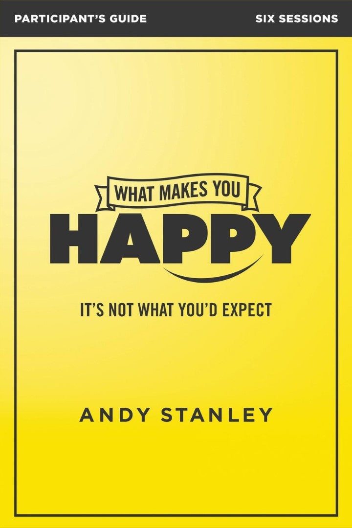 What Makes You Happy Participant's Guide - Re-vived